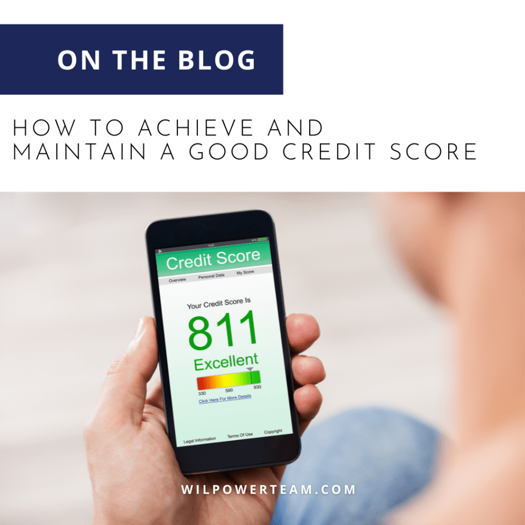 How to Achieve and Maintain a Good Credit Score