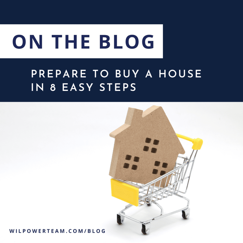 Prepare to Buy a House in 8 Easy Steps
